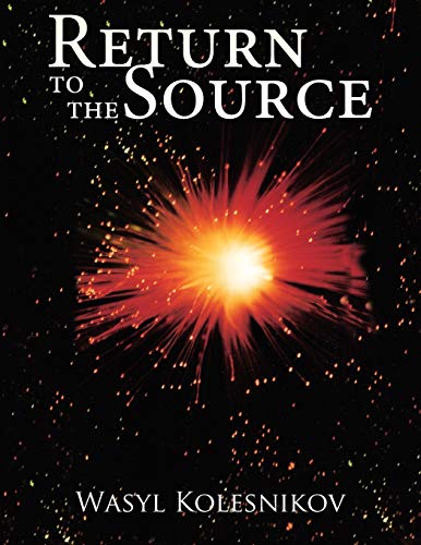 Stock image for Return to the Source for sale by Chiron Media