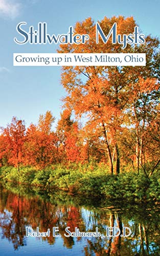Stock image for Stillwater Mysts: Growing up in West Milton, Ohio for sale by Chiron Media