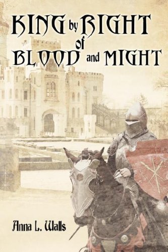 Stock image for King by Right of Blood and Might for sale by mountain