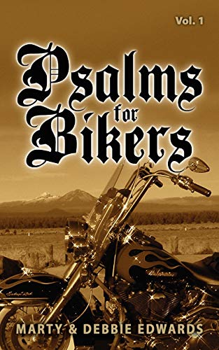 Stock image for Psalms for Bikers: Vol. 1 for sale by SecondSale