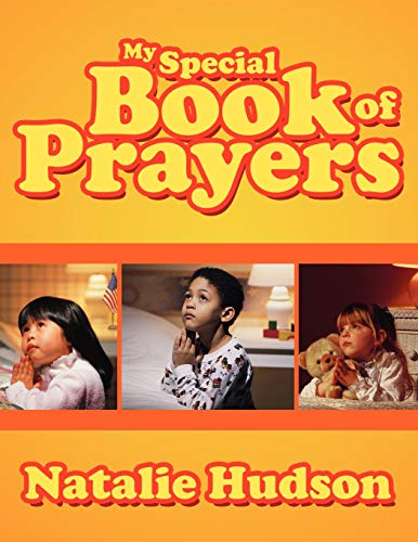 My Special Book of Prayers (9781434371768) by Hudson, Natalie