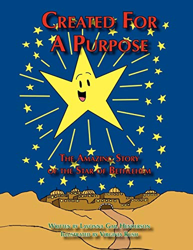 Imagen de archivo de Created for a Purpose The Amazing Story of the Star of Bethlehem a la venta por PBShop.store US