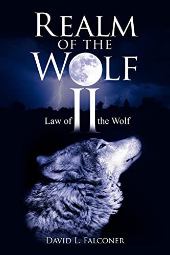 Beispielbild fr Realm of the Wolf II: Law of the Wolf zum Verkauf von Gardner's Used Books, Inc.