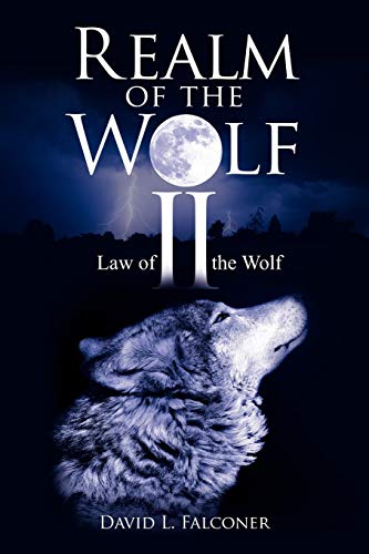 Stock image for Realm of the Wolf II: Law of the Wolf for sale by Gardner's Used Books, Inc.