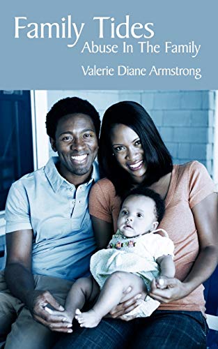 Family Tides: Abuse In The Family - Armstrong, Valerie Diane