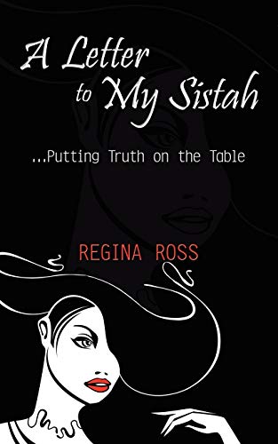 Imagen de archivo de A Letter to My Sistah: .Putting Truth on the Table a la venta por Chiron Media