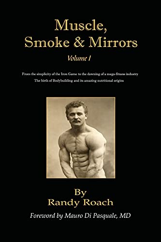 9781434376770: Muscle, Smoke, & Mirrors: Volume I