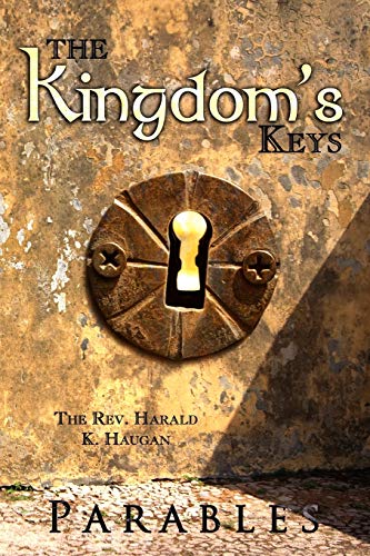 Stock image for The Kingdoms Keys: Parables for sale by Big River Books