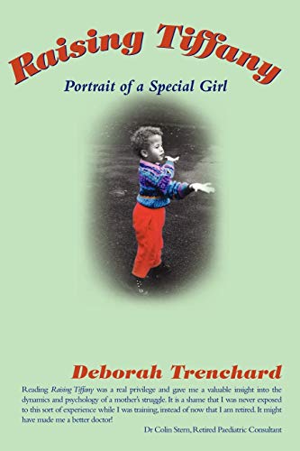 Beispielbild fr Raising Tiffany - Portrait of a Special Girl zum Verkauf von Reuseabook