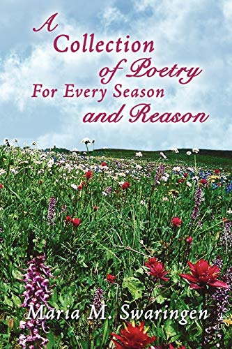 9781434382092: A Collection of Poetry For Every Season and Reason