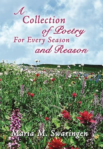 Beispielbild fr A Collection of Poetry For Every Season and Reason zum Verkauf von Lucky's Textbooks