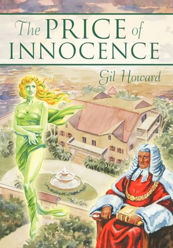 The Price of Innocence (Hardback) - Gil Howard