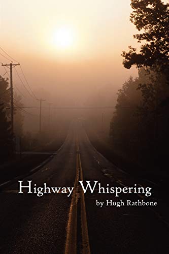 Stock image for Highway Whispering for sale by Chiron Media