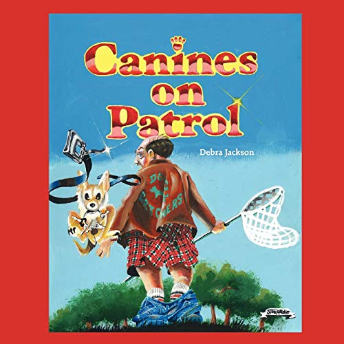 Stock image for Canines on Patrol Special Lessons for sale by PBShop.store US