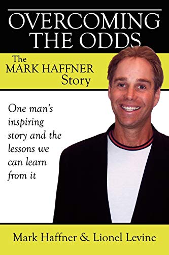 Stock image for Overcoming the Odds: The Mark Haffner Story for sale by Chiron Media