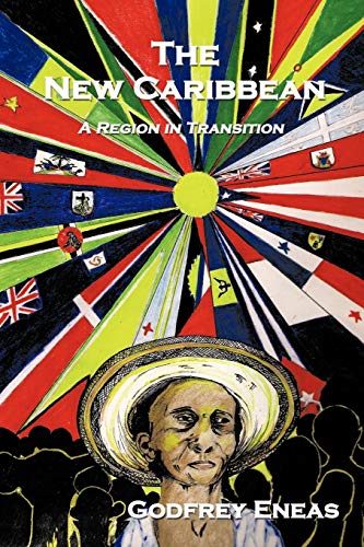 Beispielbild fr The New Caribbean: A Region in Transition zum Verkauf von Lucky's Textbooks