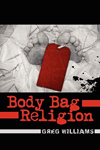 Body Bag Religion (9781434390233) by Williams, Greg