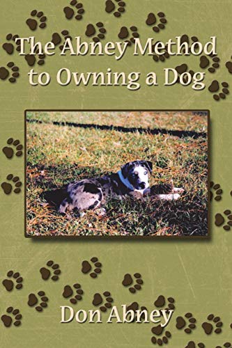 Beispielbild fr The Abney Method to Owning a Dog zum Verkauf von medimops