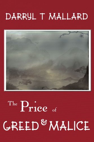 Stock image for The Price of Greed & Malice for sale by Books From California