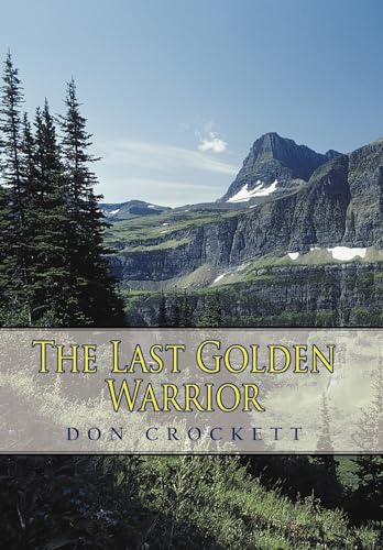 9781434391124: The Last Golden Warrior