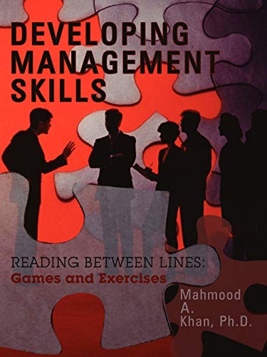 Stock image for DEVELOPING MANAGEMENT SKILLS: READING BETWEEN LINES: Games and Exercises for sale by Lucky's Textbooks