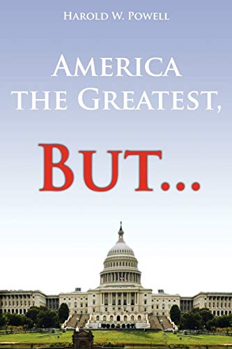 Beispielbild fr America the Greatest, But. zum Verkauf von Lucky's Textbooks
