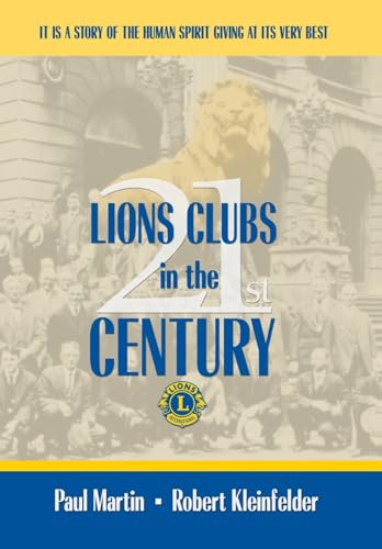 Beispielbild fr Lions Clubs in the 21st Century zum Verkauf von Better World Books