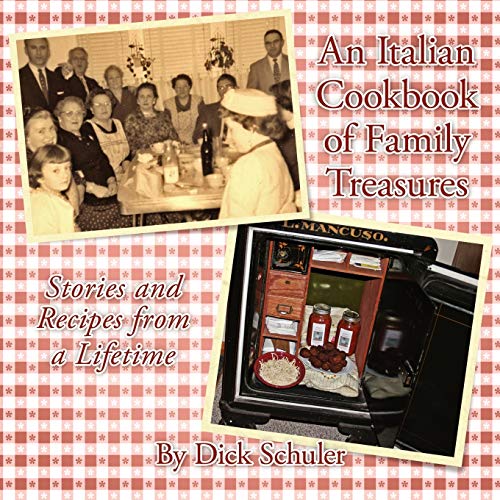 Stock image for An Italian Cookbook of Family Treasures: Stories and Recipes from a Lifetime for sale by Goodwill