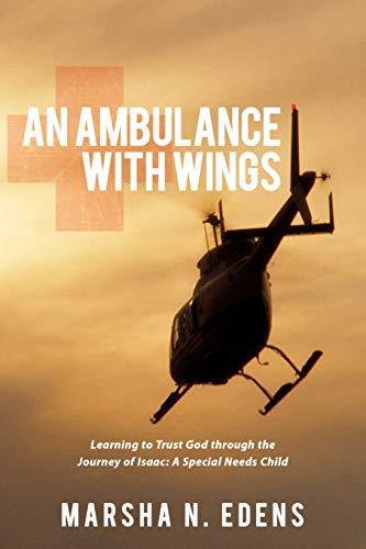 An Ambulance With Wings - Edens, Marsha N.