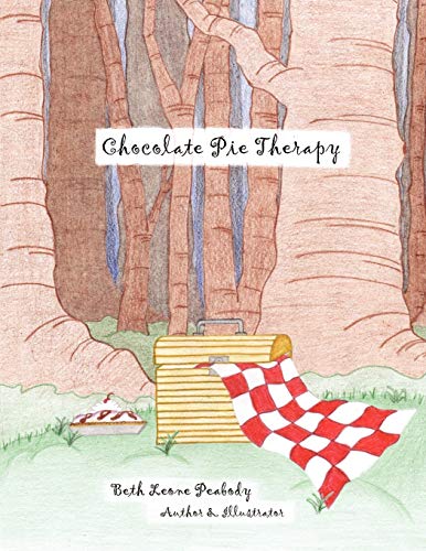 Chocolate Pie Therapy (9781434396846) by Peabody, Beth Leone