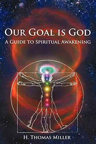 9781434397737: Our Goal is God: A Guide to Spiritual Awakening
