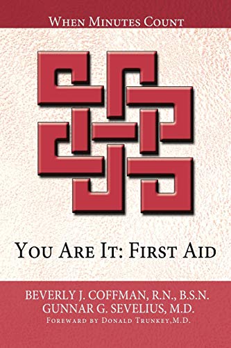 Beispielbild fr You Are It: First Aid: When Minutes Count zum Verkauf von Chiron Media