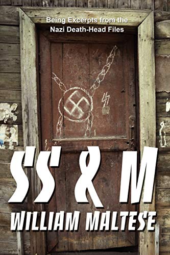 Stock image for SS & M: Being excerpts from the Nazi Death-Head files for sale by Lucky's Textbooks