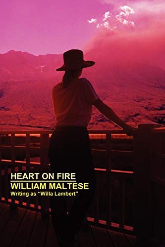 Heart on Fire: A Romance (9781434400277) by Maltese, William