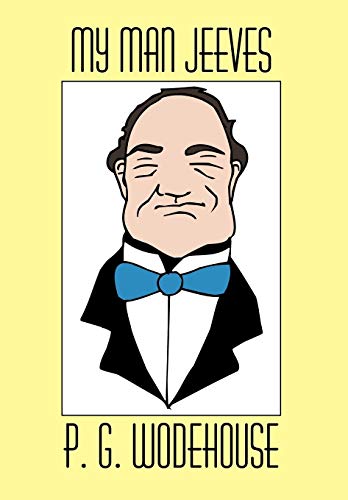 My Man Jeeves (9781434400352) by Wodehouse, P. G.