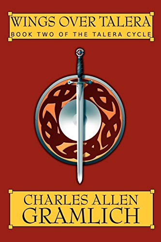 Wings Over Talera:Book Two of the Talera Cycle (9781434400949) by Gramlich, Charles Allen
