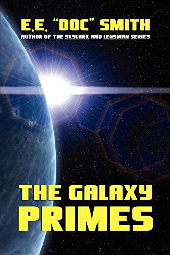 The Galaxy Primes (9781434401281) by Smith, E. E.