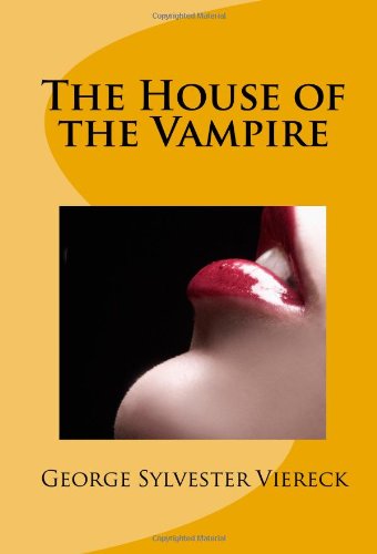 Beispielbild fr The House of the Vampire zum Verkauf von Revaluation Books