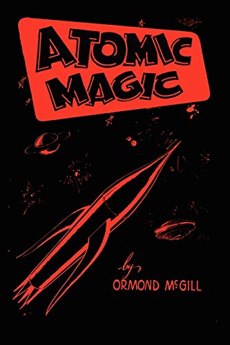 Stock image for Atomic Magic for sale by Ergodebooks