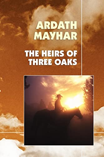 Stock image for The Heirs of Three Oaks for sale by Ergodebooks