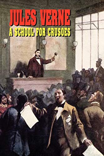 A School for Crusoes (9781434401748) by Verne, Jules