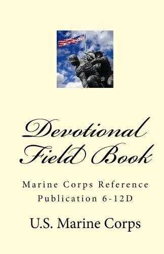 Devotional Field Book: Marine Corps Reference Publication 6-12D (9781434401823) by U.S. Marine Corps