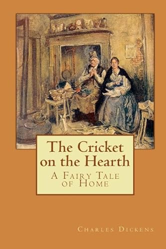 9781434404107: The Cricket on the Hearth: A Fairy Tale of Home