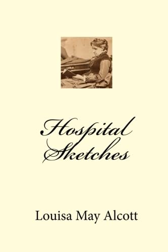 Imagen de archivo de Hospital Sketches a la venta por Half Price Books Inc.