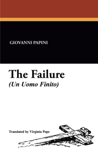 Stock image for The Failure (Un Uomo Finito): (Un Uomo Finito) for sale by HPB-Diamond