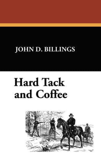 Beispielbild fr Hard Tack and Coffee zum Verkauf von PBShop.store US