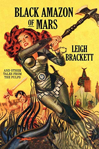 Beispielbild fr Black Amazon of Mars: And Other Tales from the Pulps zum Verkauf von Books From California