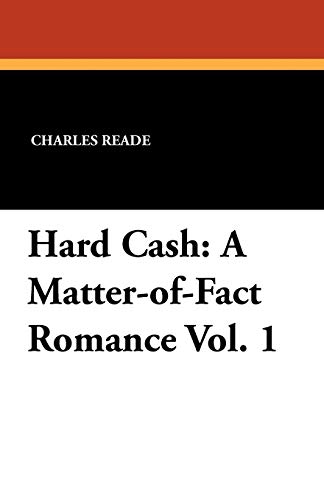 Stock image for Hard Cash A MatterOfFact Romance Vol 1 for sale by PBShop.store US