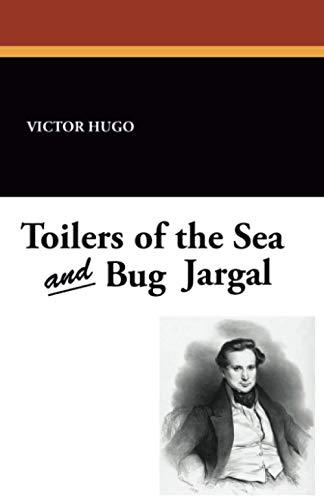 9781434408143: Toilers of the Sea and Bug Jargal