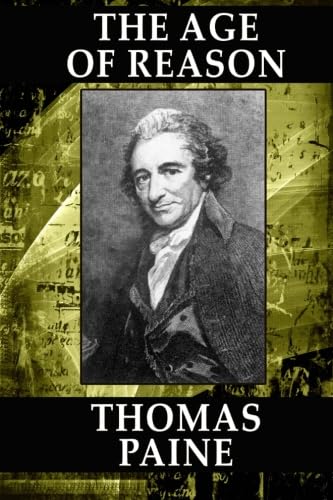 9781434408723: The Age of Reason: Being an Investigation of True and Fabulous Theology: (Edited by Moncure Daniel Conway)